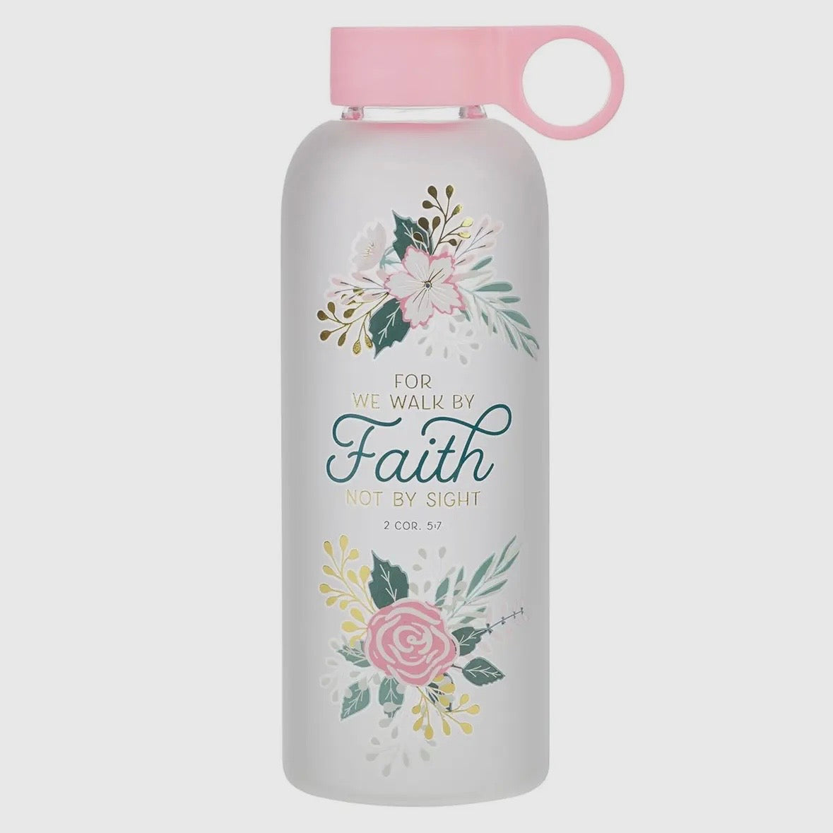 Glass Water Bottle - Walk By Faith